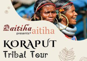 Koraput Tribal Tour- Feat